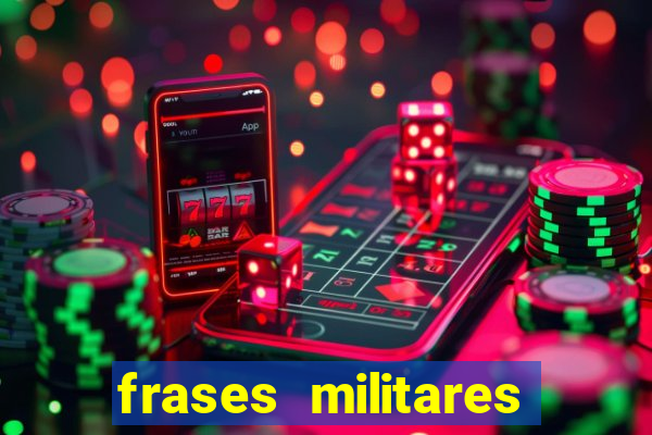 frases militares para status