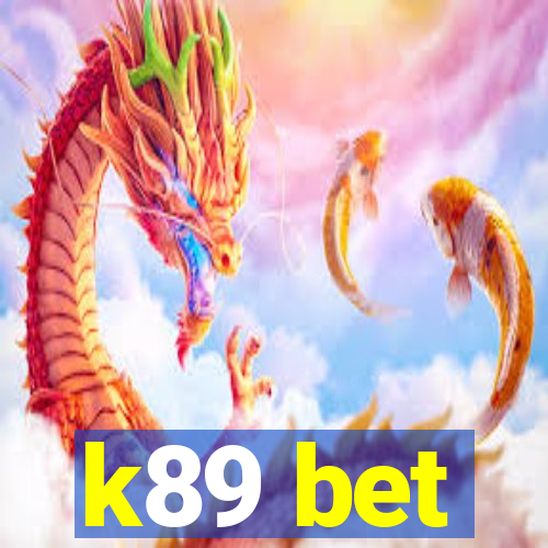 k89 bet