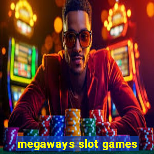 megaways slot games