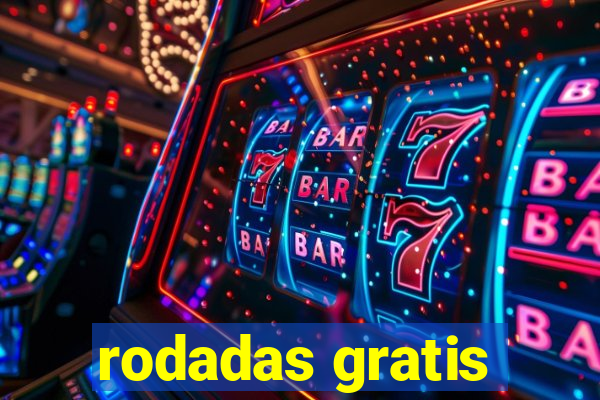 rodadas gratis