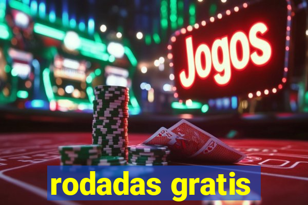 rodadas gratis