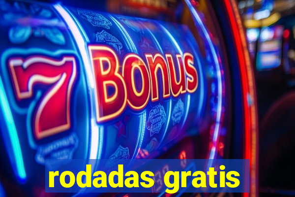 rodadas gratis