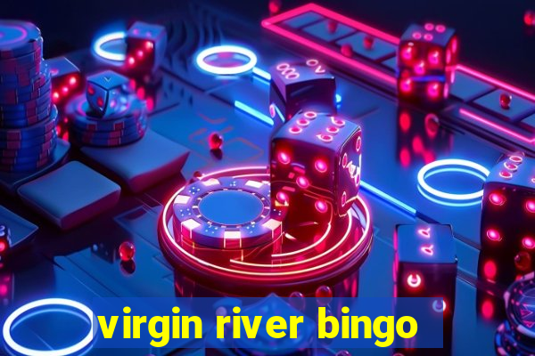 virgin river bingo