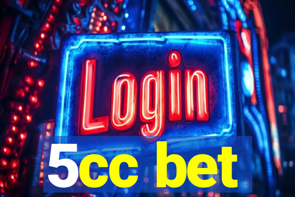 5cc bet