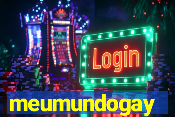 meumundogay