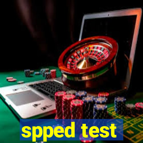 spped test