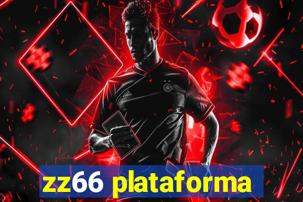 zz66 plataforma