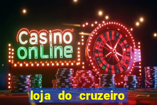 loja do cruzeiro no itau power shopping