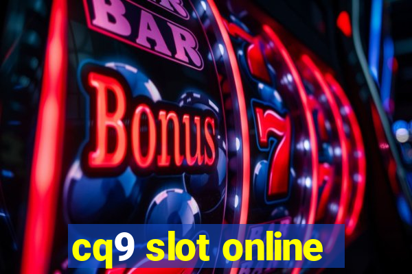 cq9 slot online