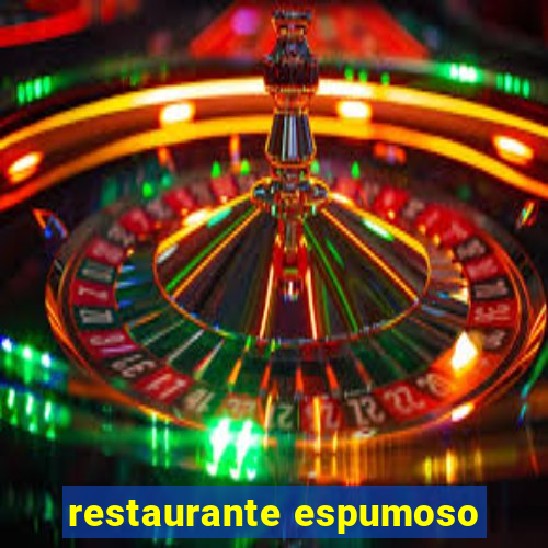 restaurante espumoso