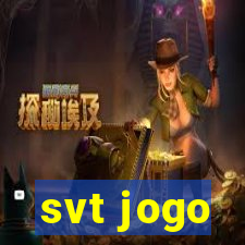 svt jogo