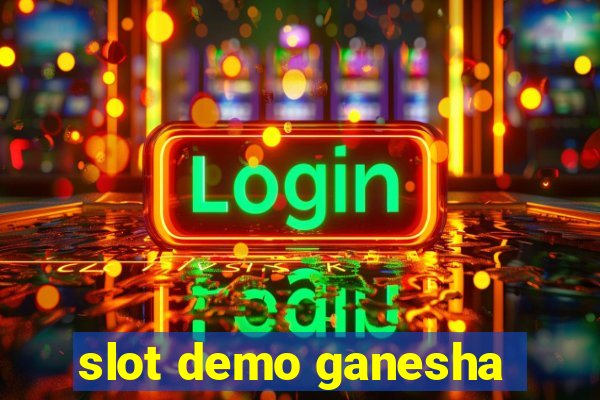 slot demo ganesha