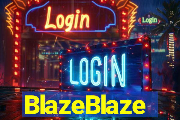 BlazeBlaze