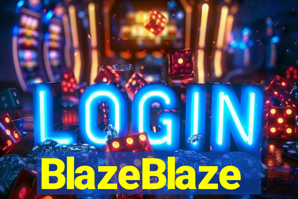 BlazeBlaze