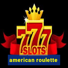 american roulette