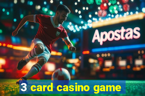 3 card casino game