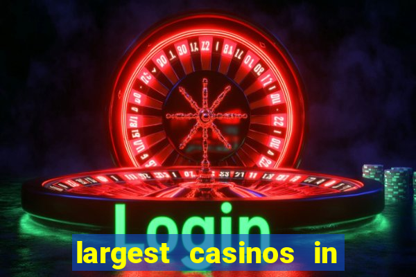 largest casinos in the us