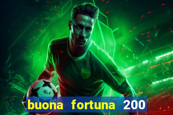 buona fortuna 200 fios queen