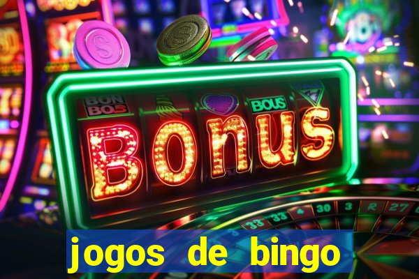 jogos de bingo dinheiro real