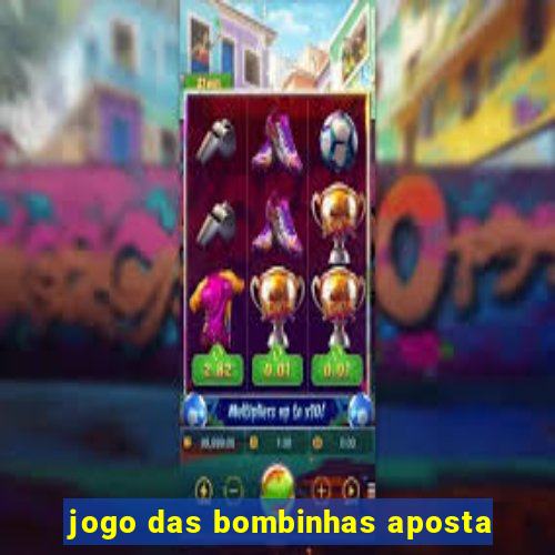 jogo das bombinhas aposta