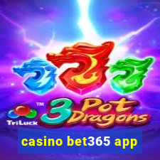 casino bet365 app