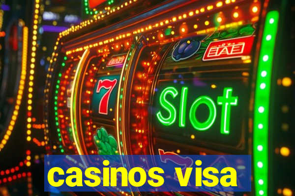 casinos visa