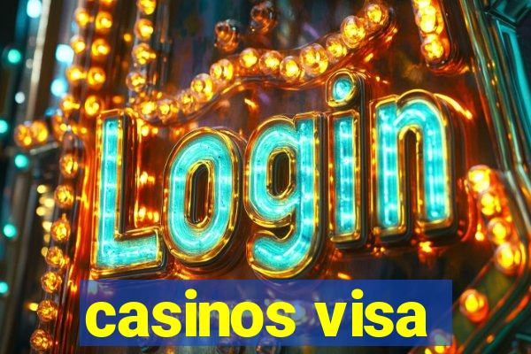 casinos visa