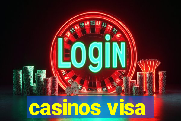 casinos visa