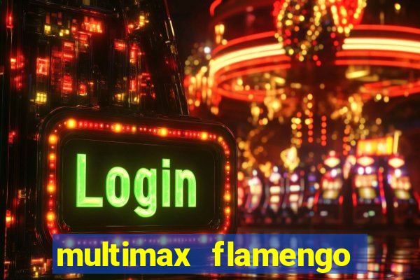 multimax flamengo ao vivo