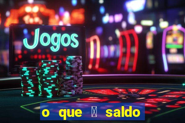 o que 茅 saldo demo no jogo