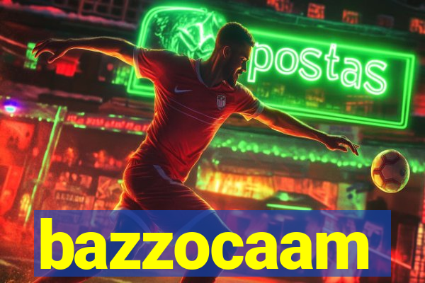 bazzocaam