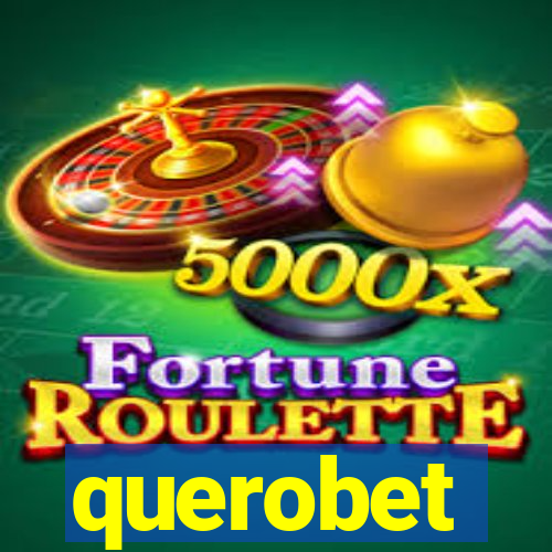 querobet