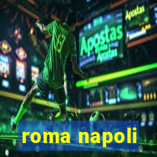 roma napoli