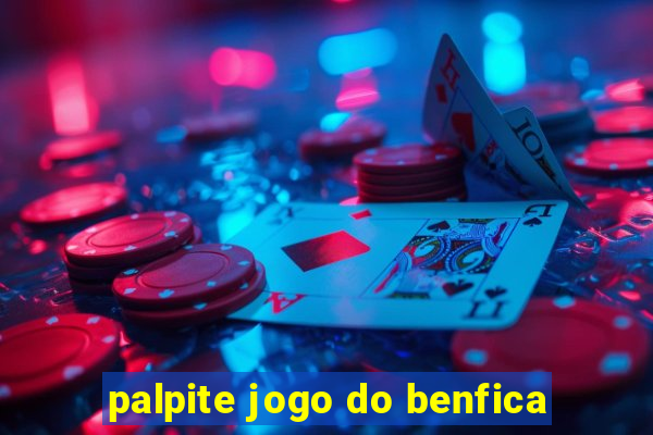 palpite jogo do benfica