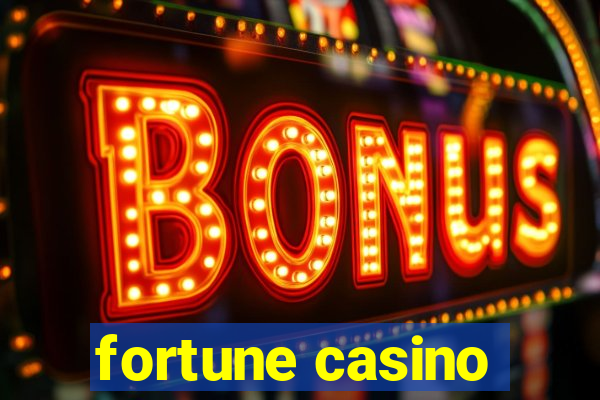 fortune casino