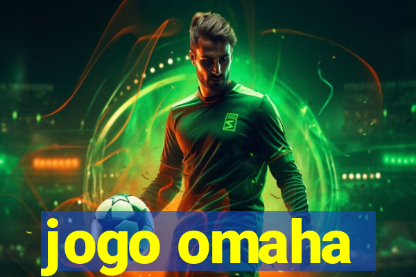 jogo omaha