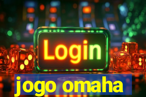 jogo omaha