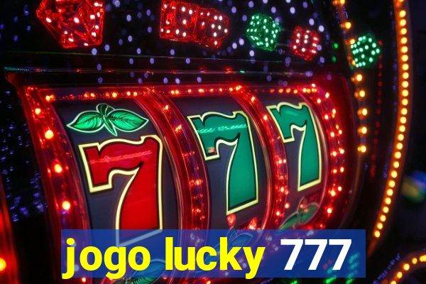 jogo lucky 777