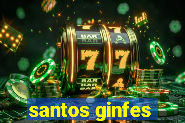 santos ginfes