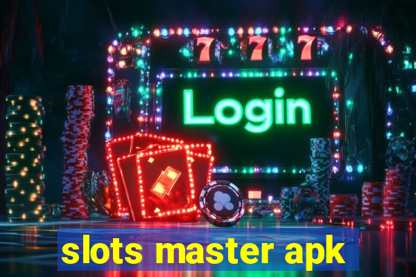 slots master apk