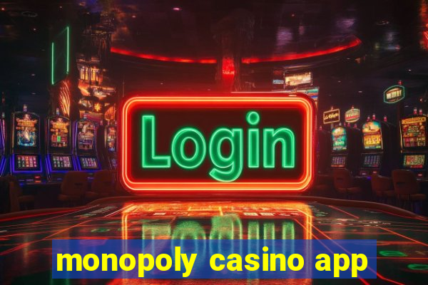 monopoly casino app