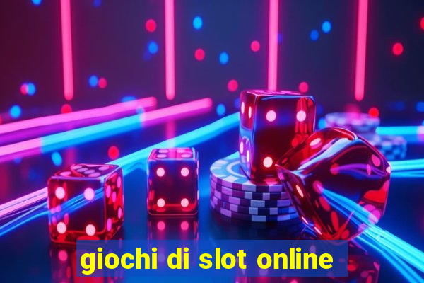 giochi di slot online