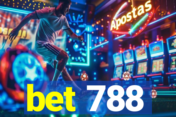 bet 788