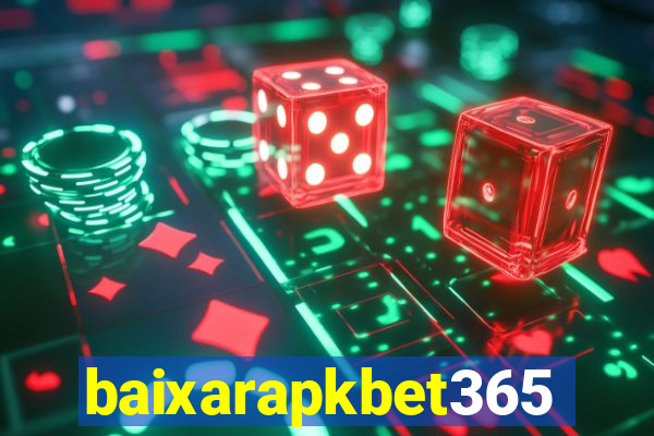 baixarapkbet365