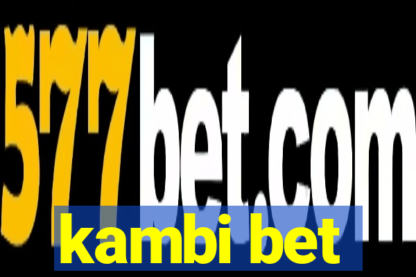 kambi bet