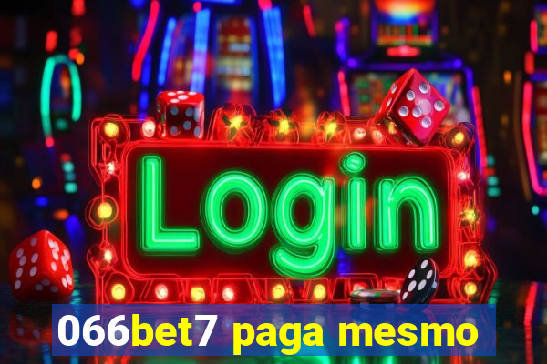 066bet7 paga mesmo