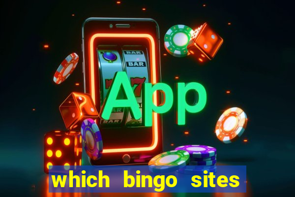 which bingo sites offer the best bonuses