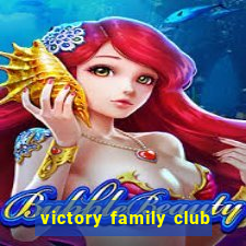 victory family club