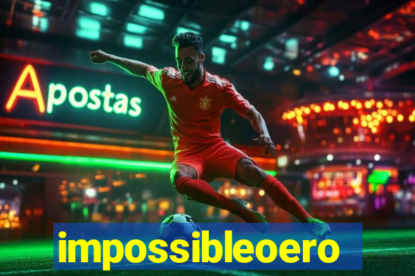 impossibleoero