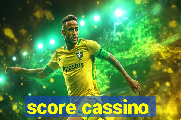 score cassino